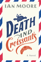 Death and Croissants 1788423844 Book Cover