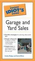 The Pocket Idiot's Guide to Garage and Yard Sales (The Pocket Idiot's Guide) 1592570828 Book Cover