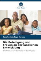 Die Beteiligung von Frauen an der ländlichen Entwicklung (German Edition) 6209932886 Book Cover