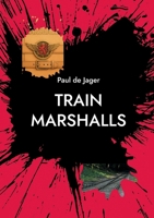 Train Marshalls: Rückkehr der alten Geister (German Edition) 3695705744 Book Cover
