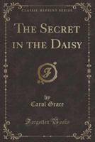 The secret in the daisy 1258479990 Book Cover