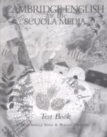 Cambridge English for the Scuola Media Test Book Italian Edition 0521588901 Book Cover