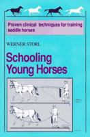 Schooling Young Horses 0914327364 Book Cover