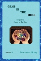 Gems in the Muck (Dreams Happen) B0GSSM7GHR Book Cover