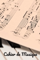 Cahier de Musique : Carnet de Partitions Vierges | 160 pages | 11 portées par page (French Edition) 1658624866 Book Cover
