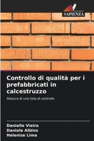 Controllo di qualità per i prefabbricati in calcestruzzo: Stesura di una lista di controllo 6206226867 Book Cover