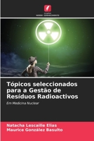 Tópicos seleccionados para a Gestão de Resíduos Radioactivos 6205667053 Book Cover