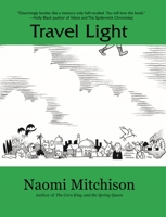 Travel Light 1931520143 Book Cover
