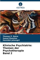 Klinische Psychiatrie: Themen der Psychotherapie Band 2 (German Edition) 6207609263 Book Cover