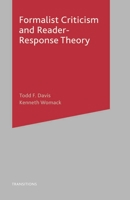 Formalist Criticism and Reader-Response Theory 033376532X Book Cover
