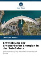Entwicklung der erneuerbaren Energien in der Sub-Sahara 6209272711 Book Cover
