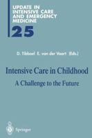Intensive Care in Childhood: A Challenge to the Future 364280229X Book Cover
