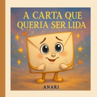 A Carta Que Queria Ser Lida 1326294253 Book Cover