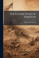 The Future State of Pakistan 1025117816 Book Cover