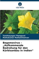 Begomovirus - "Aufkommende Bedrohung für den Kürbisanbau in Indien" (German Edition) 620824451X Book Cover