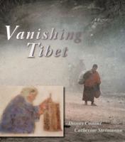 Vanishing Tibet 1590200950 Book Cover