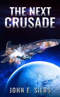 The Next Crusade 1648552676 Book Cover