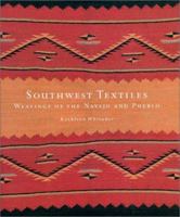 Southwest Textiles: Weavings of the Pueblo and Navajo 0295982268 Book Cover