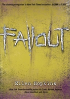 Fallout (Crank, #3) 1416950095 Book Cover