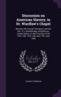 Discussion on American Slavery 1246132788 Book Cover