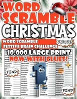 Christmas Word Scramble - Festive Brain Challenge: Stimulate your mind with scrambled Christmas words, designed to add joy and challenge this season. B0FWD59ZZ9 Book Cover