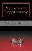 Psychosocial Logotherapy 1500392499 Book Cover