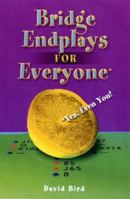Bridge Endplays for Everyone, Even You! 189710636X Book Cover