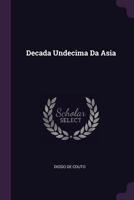 Decada Undecima Da Asia 1378329546 Book Cover