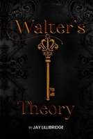 Walters Theory B0CR6ZXM91 Book Cover