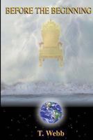 Before The Beginning 149352450X Book Cover