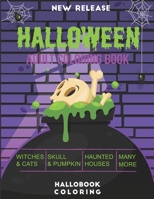 Halloween Adult Coloring Book: Spooky Unique Halloween Designs Such As Pumpkins, Haunted house, Bats, Witches & Cats and More for both teens and adults! B08LNJJ4M5 Book Cover