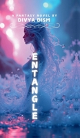 Entangle B0DPB7HGLG Book Cover