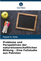 Probleme und Perspektiven der naturwissenschaftlichen Bildung - Eine Fallstudie aus Pakistan 6209119026 Book Cover