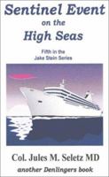 Sentinel Event on the High Seas 0877142831 Book Cover