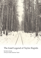 Lost Legend of Taylor Rapids 0578711486 Book Cover