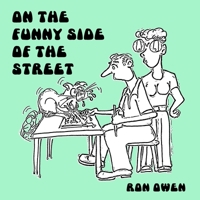On the funny side of the street 173986591X Book Cover