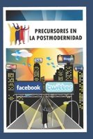 PRECURSORES EN LA POSMODERNIDAD: EVANGELIZAR HOY B086Y4F6C8 Book Cover