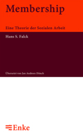 Membership: Eine Theorie der sozialen Arbeit 3828245188 Book Cover