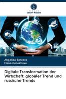 Digitale Transformation der Wirtschaft: globaler Trend und russische Trends 620282798X Book Cover