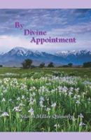 By Divine Appointment 1412067359 Book Cover