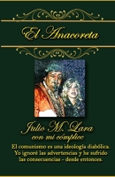 El Anacoreta (Las Cruedad del Comunismo) (Spanish Edition) B088N41RNN Book Cover
