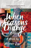 When Seasons Charge 1542704391 Book Cover