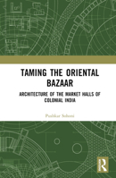 Taming the Oriental Bazaar 036748711X Book Cover