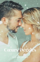 Coeurs Dégelés B0BXCVFJMJ Book Cover