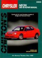Chrysler: Neon 1995-99: Covers all U.S. and Canadian models of Dodge and Plymouth Neon (Chilton's Total Car Care Repair Manual)