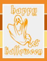 Happy Halloween: Scary Ghost - Perfect Halloween Coloring And Sketchbook for Toddlers And Preschoolers 18 Months To 4 Years Old With Big Not-So-Scary ... Trace, Color, Sketch, Paint, Doodle And Draw 1693269538 Book Cover