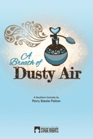 A Breath of Dusty Air 0692462384 Book Cover