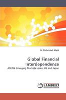 Global Financial Interdependence: ASEAN Emerging Markets versus US and Japan 3838306473 Book Cover