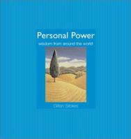 Personal Power: Wisdom from Around the World 1590030370 Book Cover
