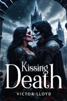 Kissing Death 8471789086 Book Cover